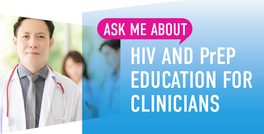 Ask Me About HIV & PrEP: Education for Clinicians in Asia