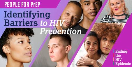 People for PrEP: Identifying Barriers to HIV Prevention